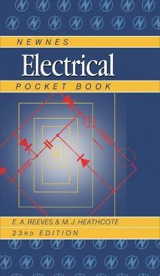 Newnes Electrical Pocket Book(English, Hardcover, Reeves E A)