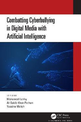 Combatting Cyberbullying in Digital Media with Artificial Intelligence(English, Hardcover, unknown)