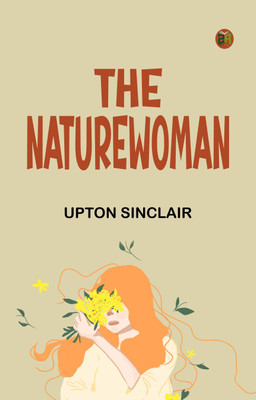 The Naturewoman(Paperback, Upton Sinclair)