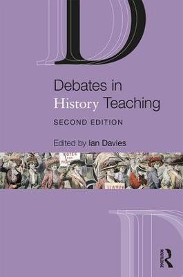 Debates in History Teaching(English, Paperback, unknown)