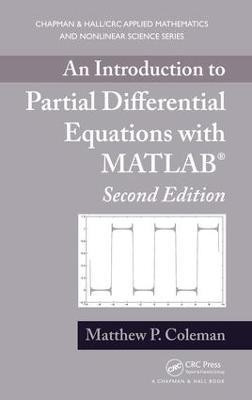 An Introduction to Partial Differential Equations with MATLAB(English, Electronic book text, Coleman Matthew P.)
