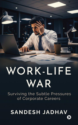 Work-Life War(English, Hardcover, Sandesh Jadhav)