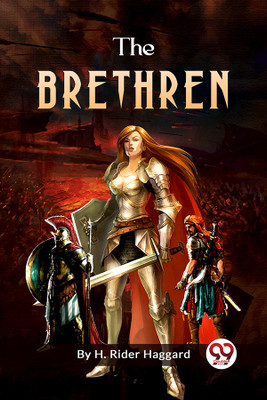 The Brethren(English, Paperback, Haggard H. Rider)