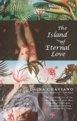 The Island of Eternal Love(English, Paperback, Chaviano Daina)