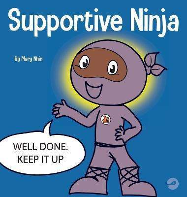Supportive Ninja(English, Hardcover, Nhin Mary)