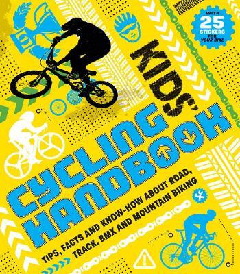 Kids' Cycling Handbook(English, Paperback, Butterfield Moira)