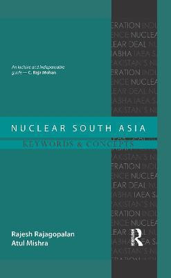 Nuclear South Asia(English, Electronic book text, Rajagopalan Rajesh)