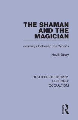 The Shaman and the Magician(English, Paperback, Drury Nevill)