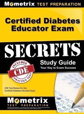 Certified Diabetes Educator Exam Secrets, Study Guide(English, Hardcover, unknown)