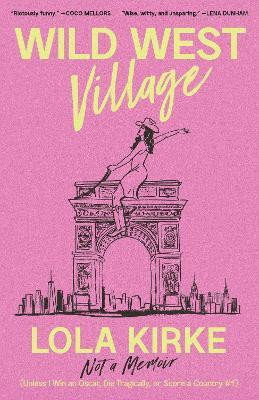 Wild West Village(English, Hardcover, Kirke Lola)