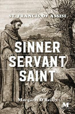 Sinner, Servant, Saint(English, Paperback, O'Reilly Margaret)