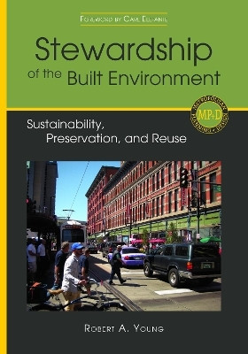 Stewardship of the Built Environment(English, Paperback, Young Robert A.)