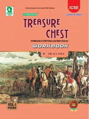 Treasure Chest Workbook Volume 1 Collection Of ICSE Poems And Shorts Stories(Paperback, dr ks paul)