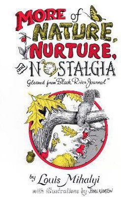 More Nature, Nurture & Nostalgia(English, Paperback, unknown)