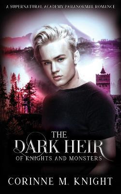The Dark Heir(English, Paperback, Knight Corinne M)
