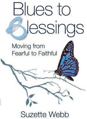 Blues to Blessings(English, Paperback, Webb Suzette)