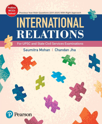 International Relations | First Edition| For UPSC and Civil Services Examination| By Pearson(Paperback, Saumitra Mohan, Chandan Jha)