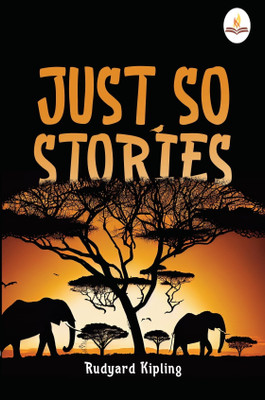Just So Stories(English, Paperback, Kipling Rudyard)