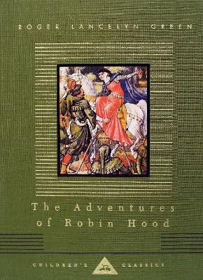 The Adventures of Robin Hood(English, Hardcover, Green Roger Lancelyn)