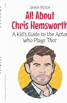 All About Chris Hemsworth(English, Paperback, Rukh Shah)