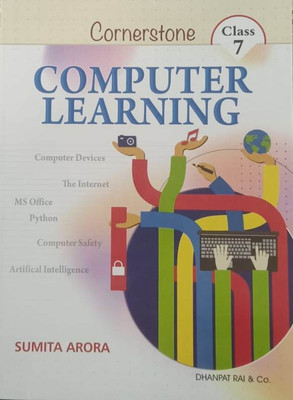 CORNERSTONE COMPUTER LEARNING CLASS-7(Paperback, SUMITA ARORA)