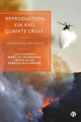 Reproduction, Kin and Climate Crisis(English, Hardcover, Roberts Celia)