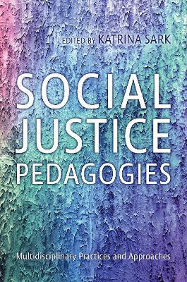 Social Justice Pedagogies(English, Hardcover, unknown)