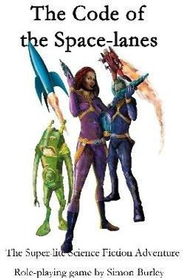 The Code of the Spacelanes(English, Paperback, Burley Simon)
