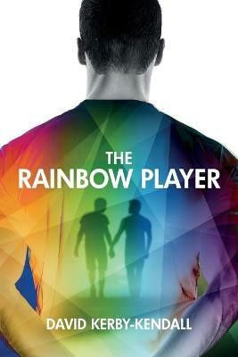 The Rainbow Player(English, Paperback, Kerby-Kendall David)