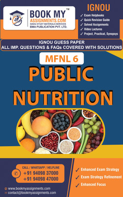IGNOU MFN 6 & MFNL 6 Public Nutrition |Guess Paper| Important Question Answer | Master of Science (Food Nutrition) (MSCDFSM)(Paperback, BMA Publication)