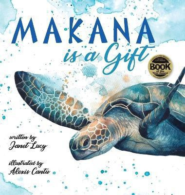 MAKANA is a Gift(English, Hardcover, Lucy Janet)
