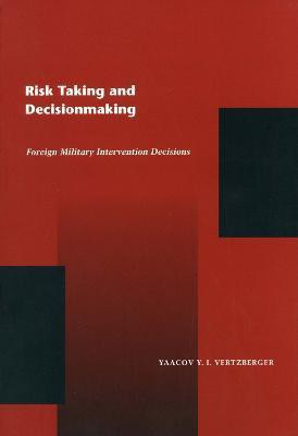 Risk Taking and Decision Making(English, Paperback, Vertzberger Yaacov Y. I.)