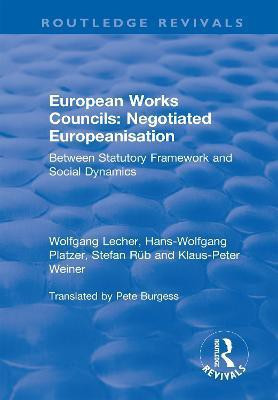 European Works Councils: Negotiated Europeanisation(English, Paperback, Lecher Wolfgang)