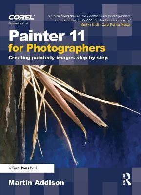 Painter 11 for Photographers(English, Paperback, Addison Martin)