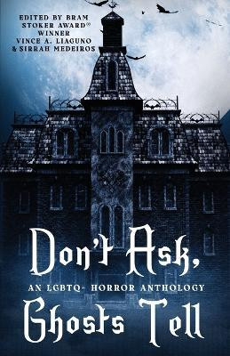 Don't Ask, Ghosts Tell(English, Paperback, unknown)