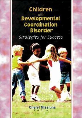 Children with Developmental Coordination Disorder(English, Paperback, unknown)