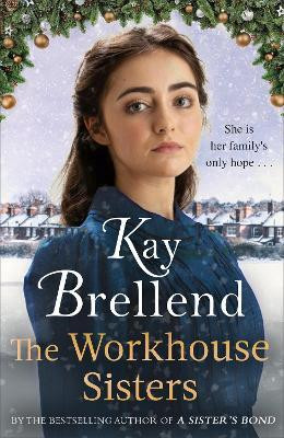 The Workhouse Sisters(English, Paperback, Brellend Kay)