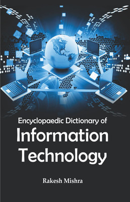 Encyclopaedic Dictionary of Information Technology (2 Vols. Set)(Hardcover, Rakesh Mishra)