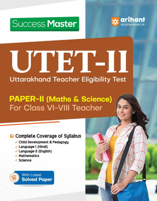Success Master Guide UTET Paper 2 Uttarakhand Teacher Eligibility Test for Class 6 to 8 Maths and Science(Paperback, Arihant Experts)