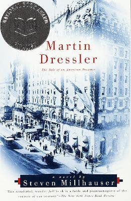 Martin Dressler(English, Paperback, Millhauser Steven)
