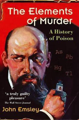 The Elements of Murder(English, Paperback, Emsley John)