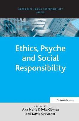 Ethics, Psyche and Social Responsibility(English, Hardcover, Gomez Ana Maria Davila)