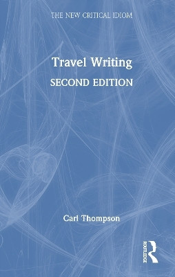 Travel Writing(English, Hardcover, Thompson Carl)