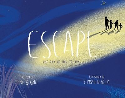 Escape: One Day We Had to Run(English, Hardcover, Wah Ming)