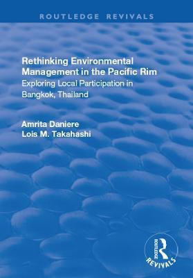 Rethinking Environmental Management in the Pacific Rim(English, Paperback, Daniere Amrita)