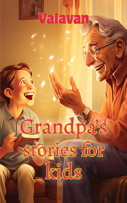 Grandpa's stories for kids(Paperback, Dr. G. Thirumavalavan)