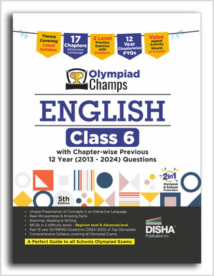 Olympiad Champs English Class 6 with Chapter-wise Previous 12 Year (2013 - 2024) Questions 5th Edition | Complete Prep Guide with Theory, PYQs, Past & Practice Exercise(Paperback, Disha Experts)