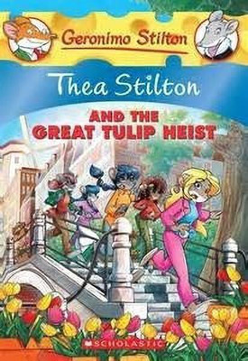 Thea Stilton and the Great Tulip Heist(English, Paperback, unknown)