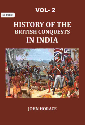 History of The British Conquests In India 2nd(Paperback, John Horace)