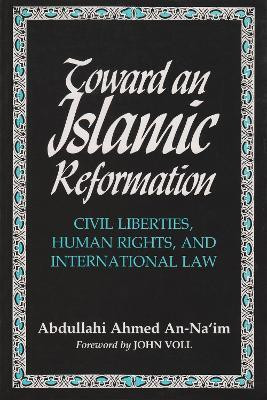 Toward an Islamic Reformation(English, Paperback, Na'im Abdullahi Ahmed An)